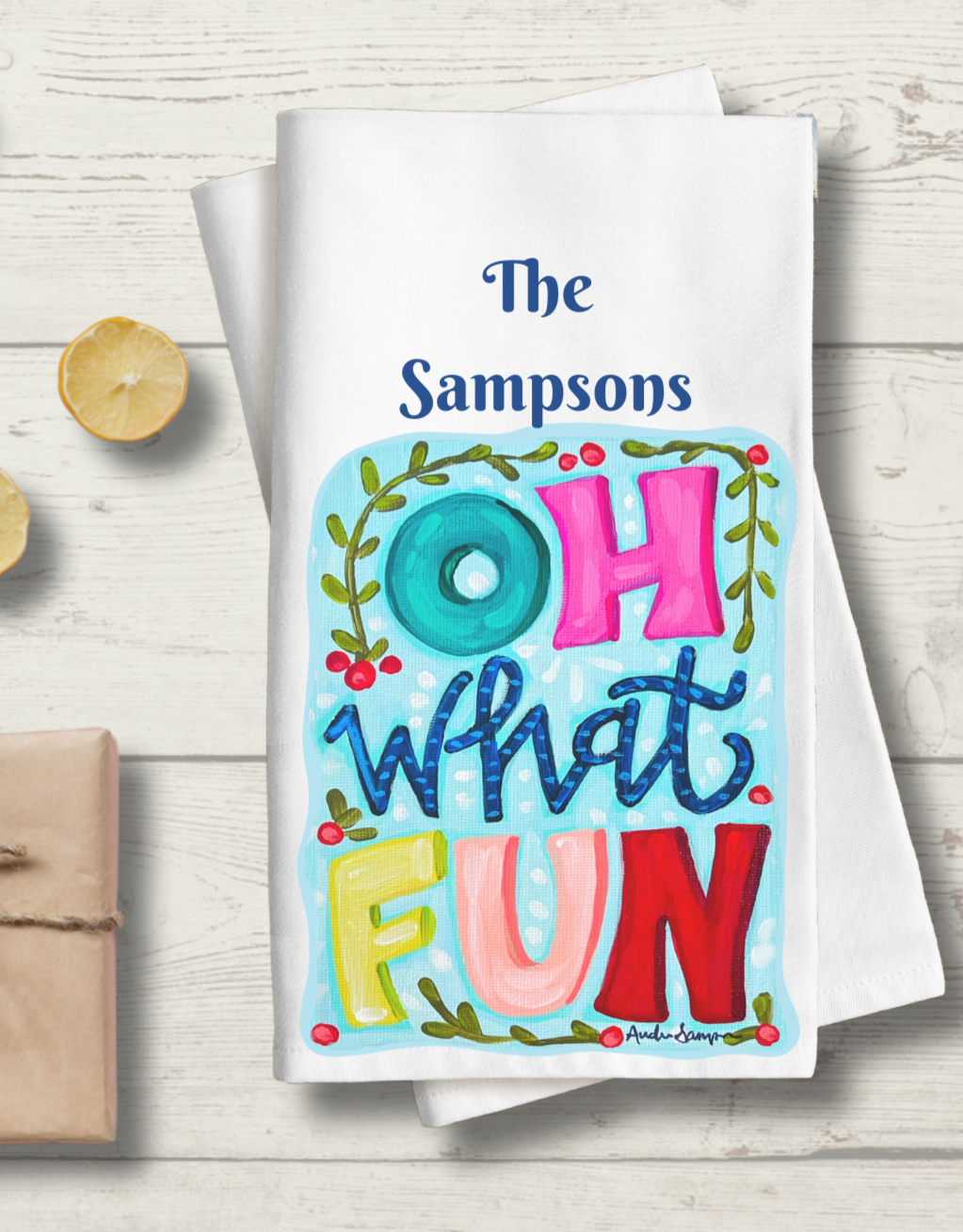 Oh What Fun Tea Towel - Free Personalization